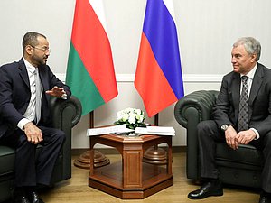 Chairman of the State Duma Vyacheslav Volodin and Foreign Minister of the Sultanate of Oman Badr bin Hamad bin Hamood Albusaidi