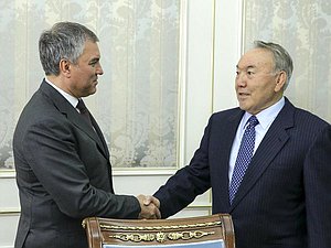 Chairman of the State Duma Viacheslav Volodin and President of Kazakhstan Nursultan Nazarbayev